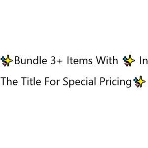Bundle 3 Or More Items With ✨ In The Title For Special Pricing